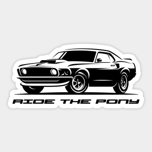 Ride The Pony Mustang '69 Sticker